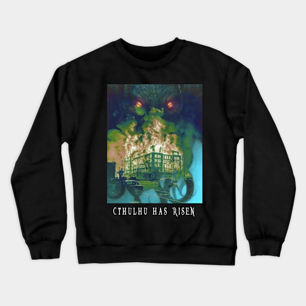 Cthulhu Has Risen Crewneck Sweatshirt by thepaplin